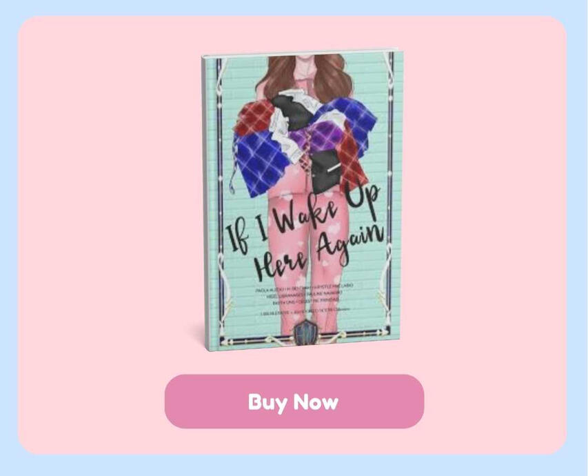 If I Wake Up Here Again